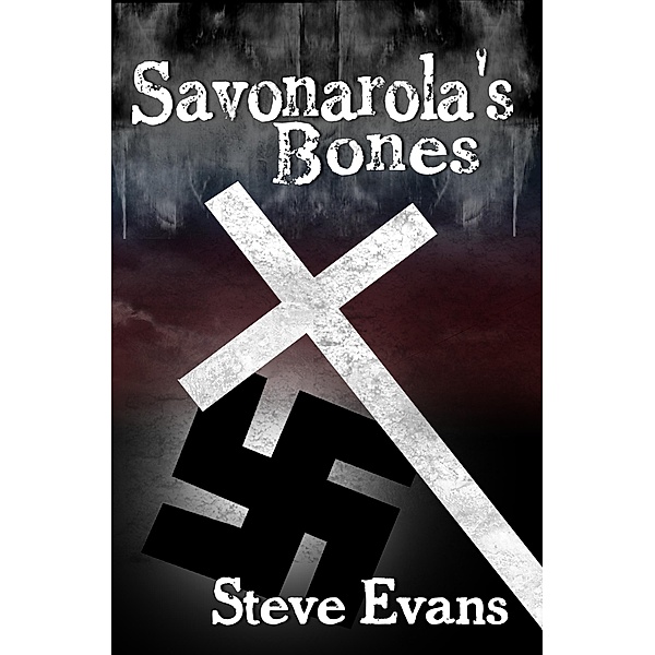 Savonarola's Bones, Steve Evans
