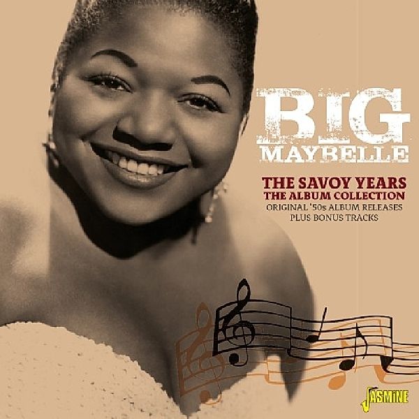 Savoy Years-The Album Collection, Big Maybelle