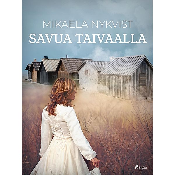 Savua taivaalla / Runsor Bd.1, Mikaela Nykvist