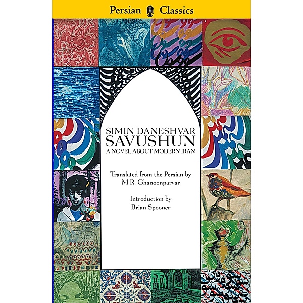 Savushun: A Novel About Modern Iran, Simin Daneshvar
