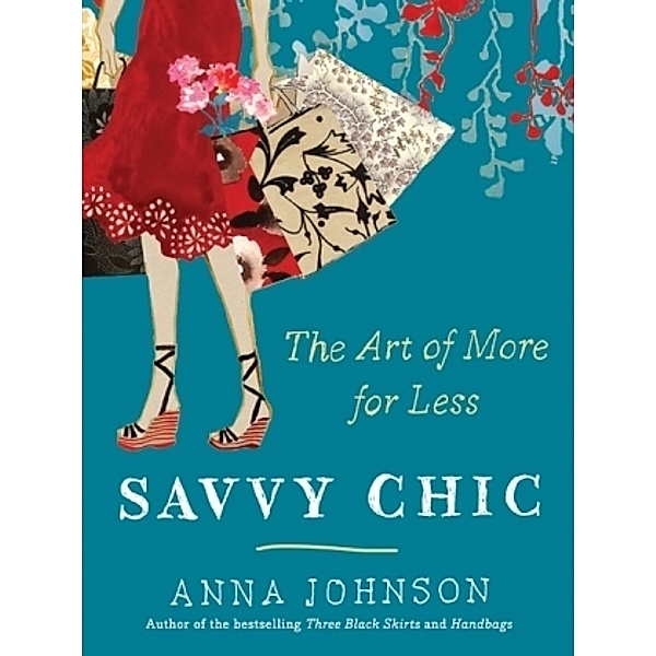 Savvy Chic, Anna Johnson