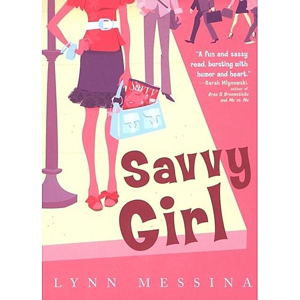 Savvy Girl / Clarion Books, Lynn Messina