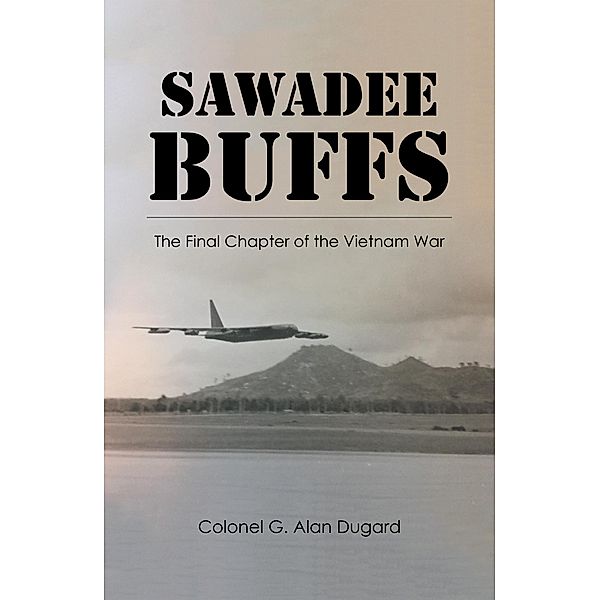 Sawadee Buffs, Colonel G. Alan Dugard