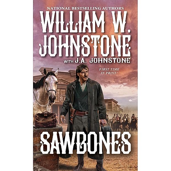 Sawbones / Sawbones Bd.1, William W. Johnstone, J. A. Johnstone