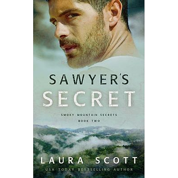 Sawyer's Secret, Laura Scott