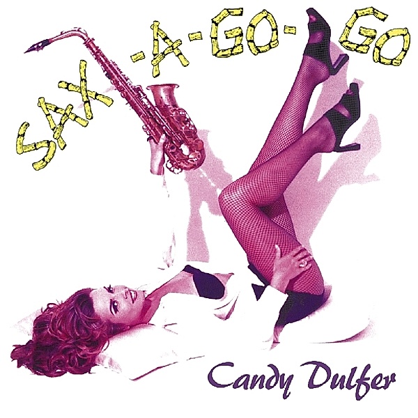 Sax-A-Go-Go, Candy Dulfer