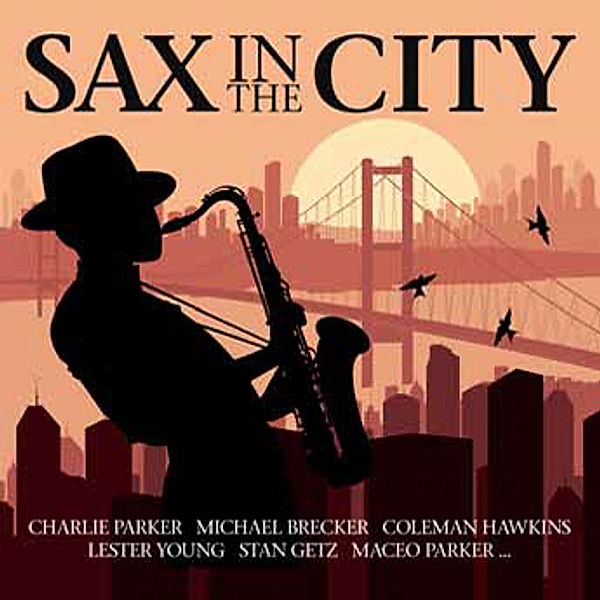 Sax And The City, Various