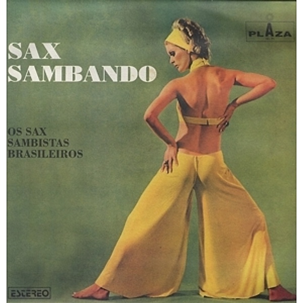 Sax Sambando (Vinyl), Os Sax Sambistas Brasileiros