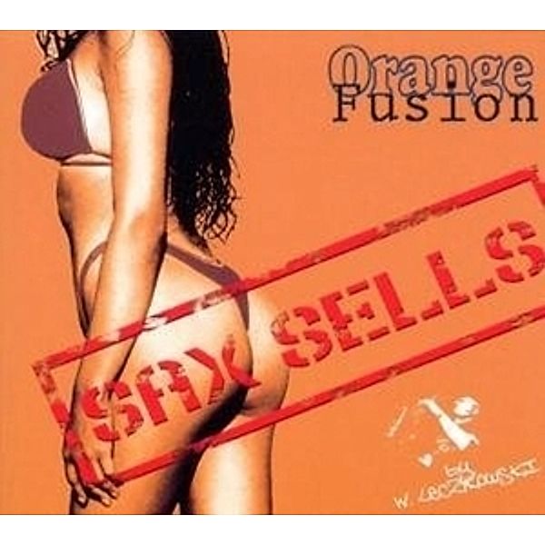 Sax Sells, Orange Fusion