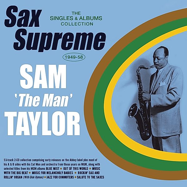 Sax Supreme - The Singles & Albums Collection, Sam 'The Man' Taylor