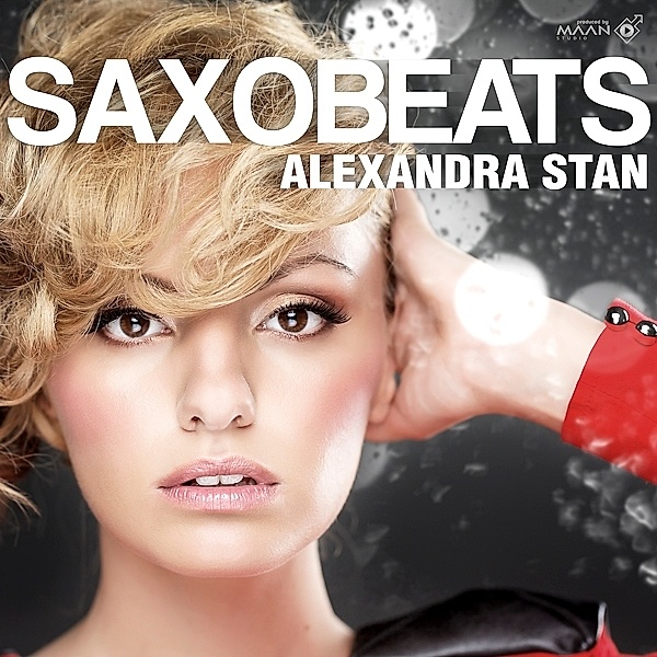 Saxobeats, Alexandra Stan