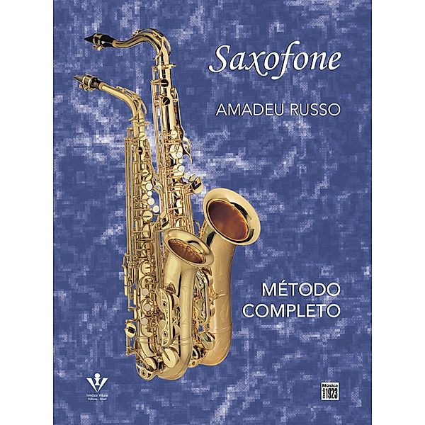 Saxofone: Método completo, Amadeu Russo