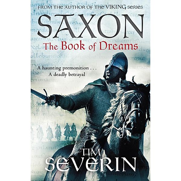 Saxon: The Book of Dreams, Tim Severin