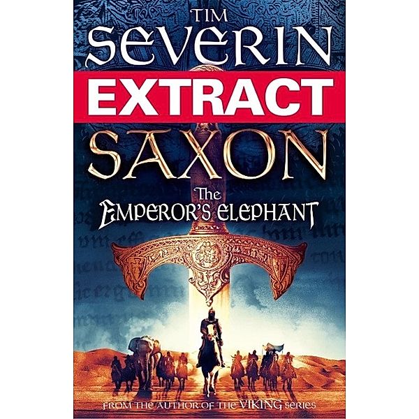 SAXON: The Emperor's Elephant (EXTRACT), Tim Severin