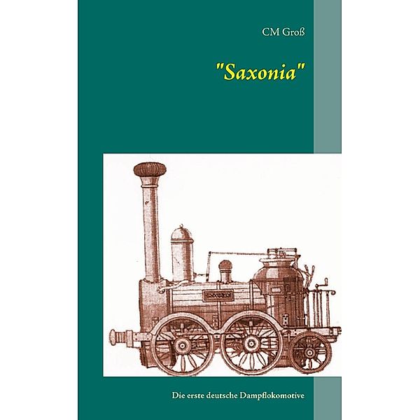 Saxonia, C. M. Groß