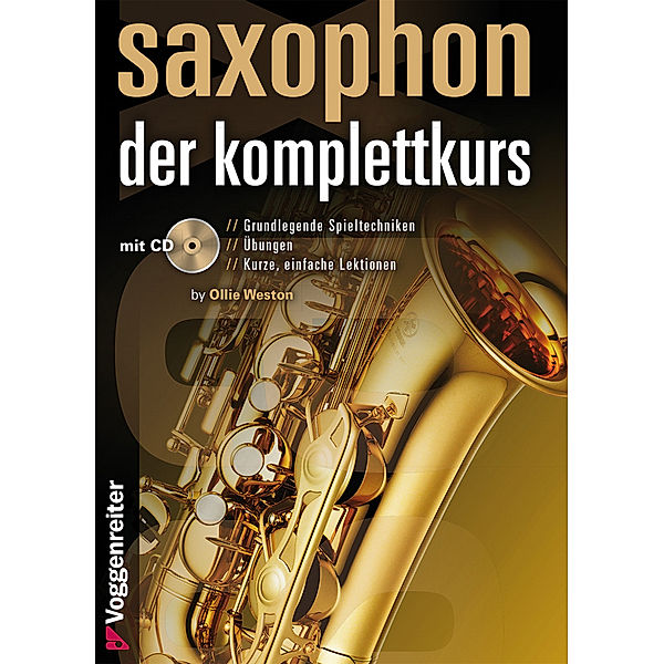 Saxophon - der Komplettkurs, m. 1 Audio-CD, Ollie Weston