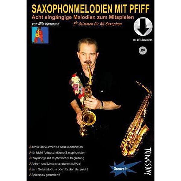 Saxophon-Melodien mit Pfiff (mit MP3-Download) - Eb-Stimmen für Alt-Saxophon, Milo Herrmann