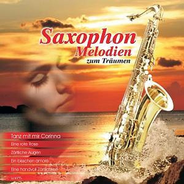 Saxophon-Melodien Zum Träumen, Diverse Interpreten