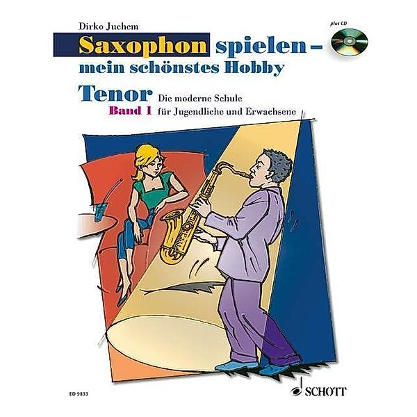 Saxophon spielen - mein schönstes Hobby, Tenor-Saxophon, m. Audio-CD, Dirko Juchem