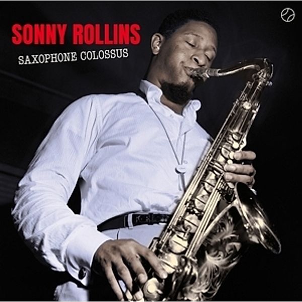 Saxophone Colossus+1 Bonus Track (180g Lp) (Vinyl), Sonny Rollins