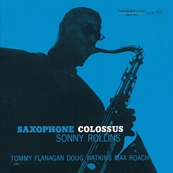 Saxophone Colossus (Ltd.Edt.+Dl-Code) (Vinyl), Sonny Rollins, T. Flanagan, D. Watkins, M. Roach