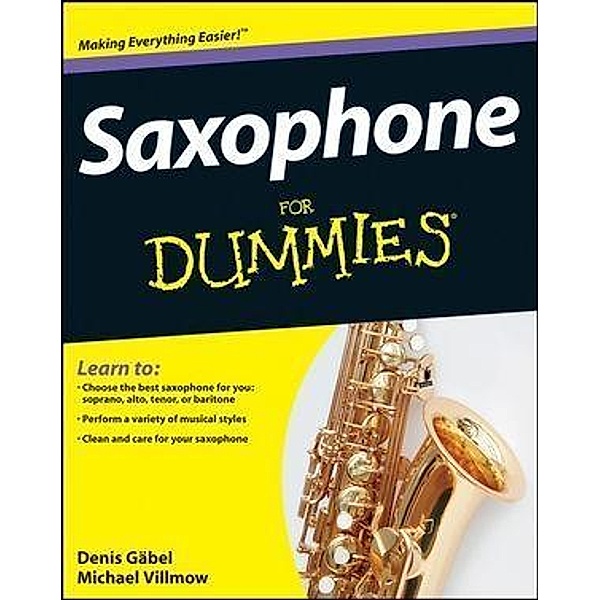 Saxophone For Dummies, Denis Gabel, Michael Villmow