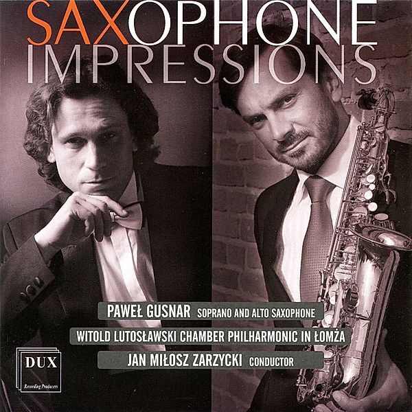 Saxophone Impressions, Gusnar, Zarzycki, Filharmonia Kameralna