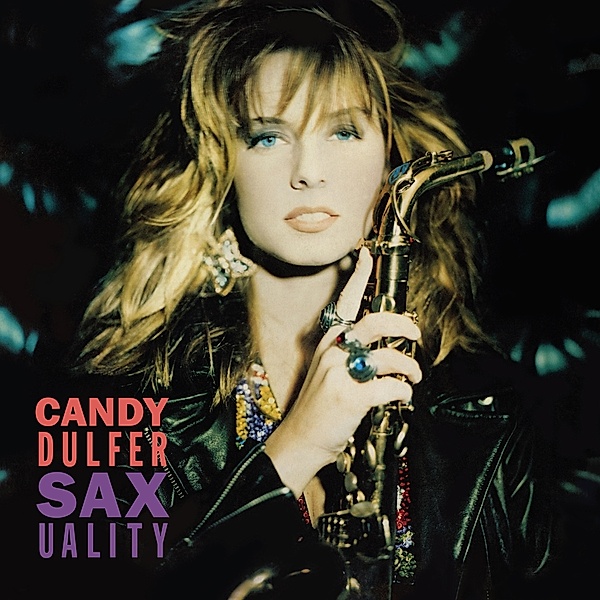 Saxuality (Vinyl), Candy Dulfer