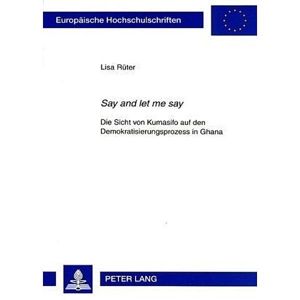 Say and let me say, Lisa Rüter