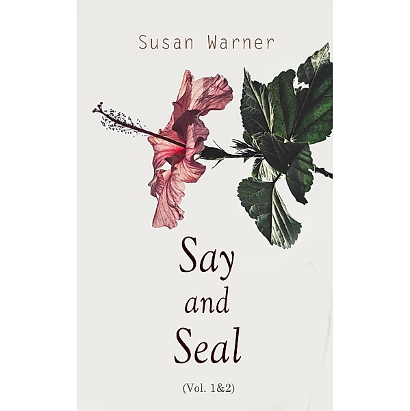 Say and Seal (Vol. 1&2), Susan Warner