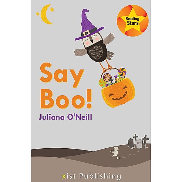 Say Boo / Reading Stars, Juliana O'Neill