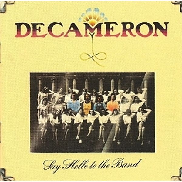 Say Hello To The Band (Expanded+Remast.), Decameron