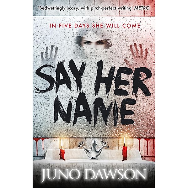 Say Her Name, Juno Dawson