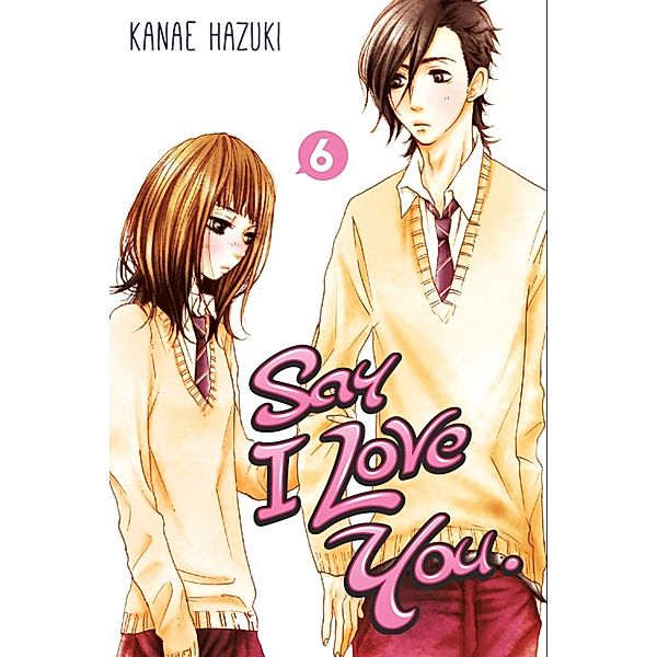Say I Love You. 6, Kanae Hazuki