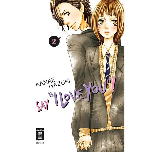 Say I love you! Bd.2, Kanae Hazuki