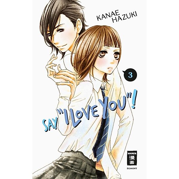 Say I love you! Bd.3, Kanae Hazuki