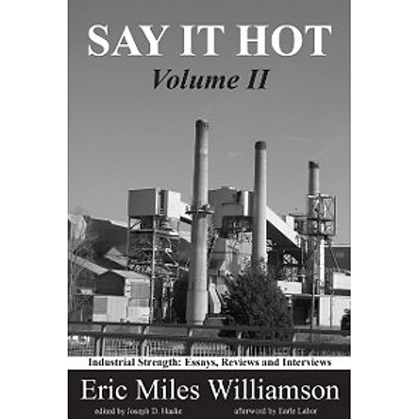 Say It Hot, Volume II: Industrial Strength, Eric Miles Williamson