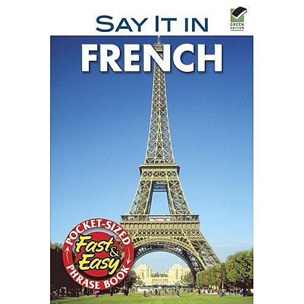 Say It in French / Dover Language Guides Say It Series, Dover