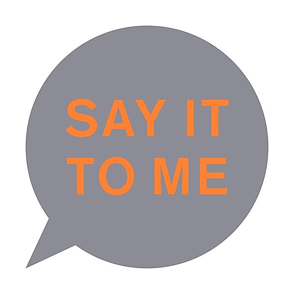 Say It To Me  (Ltd.12''), Pet Shop Boys