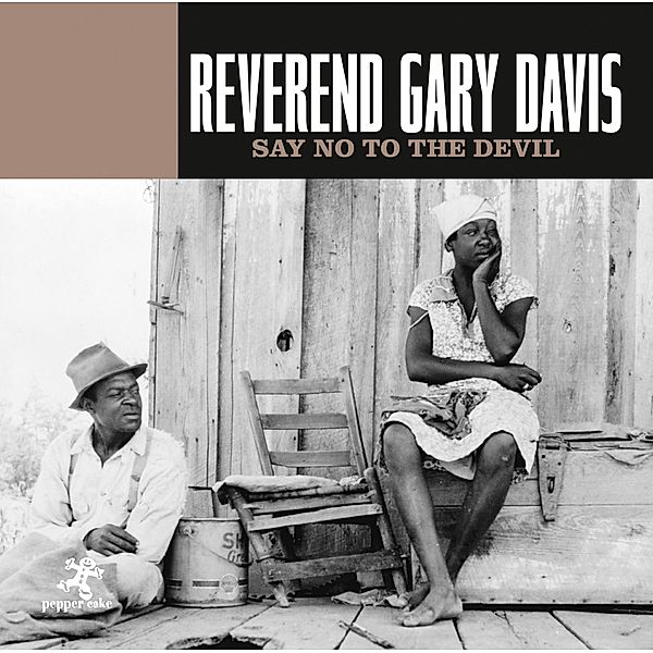 SAY NO TO THE DEVIL, Reverend Gary Davis