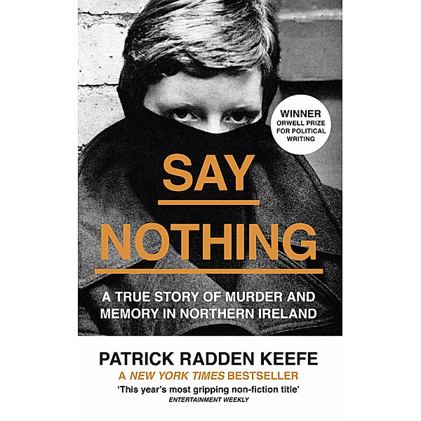 Say Nothing, Patrick Radden Keefe