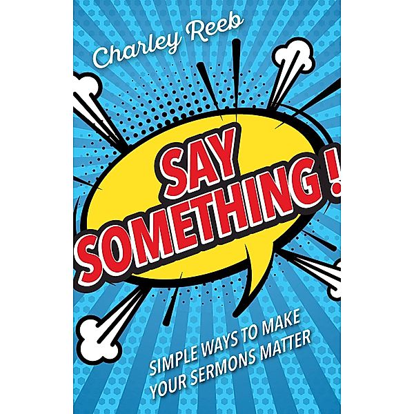 Say Something!, Charley Reeb