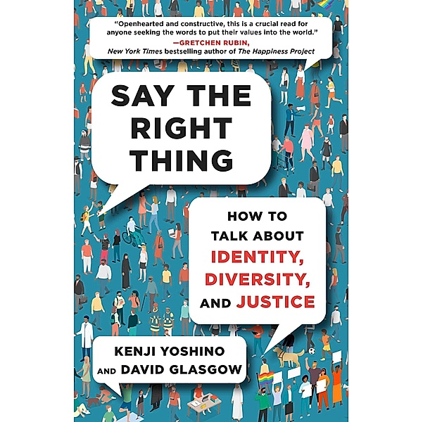 Say the Right Thing, Kenji Yoshino, David Glasgow