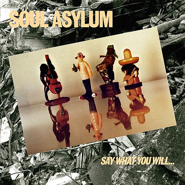 Say What You Will...Everything Can Happen (Vinyl), Soul Asylum