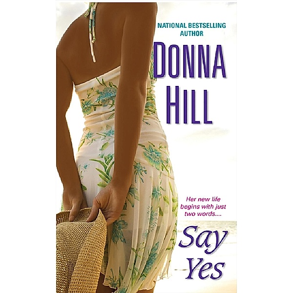 Say Yes / Dafina, Donna Hill