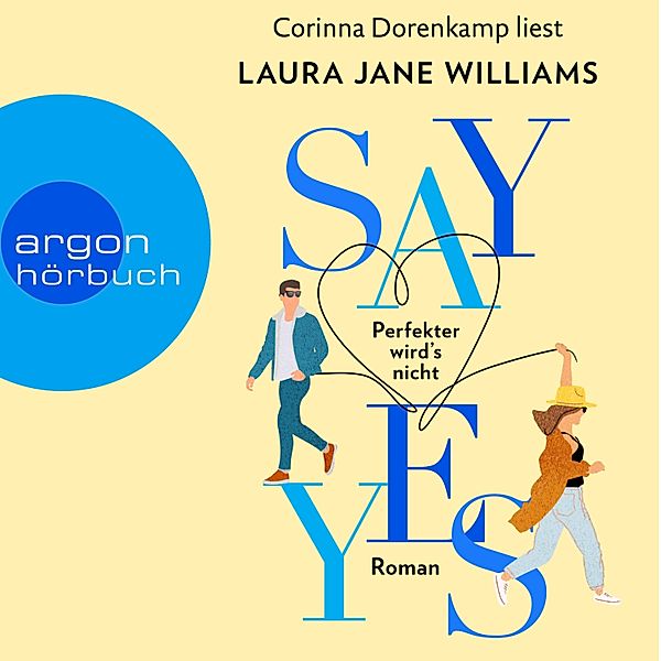 Say yes - Perfekter wird's nicht, Laura Jane Williams