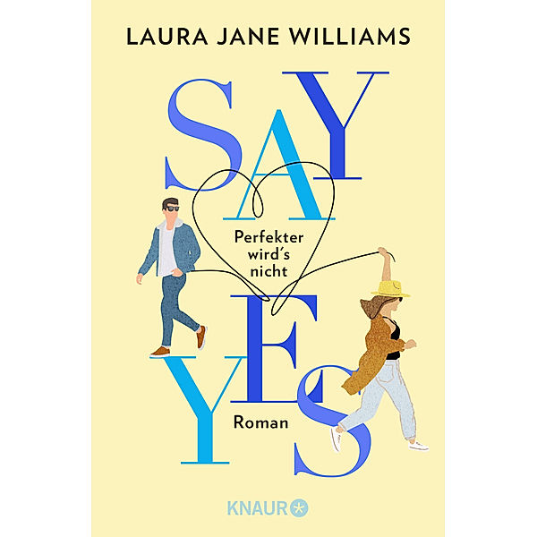 Say yes - Perfekter wird's nicht, Laura Jane Williams