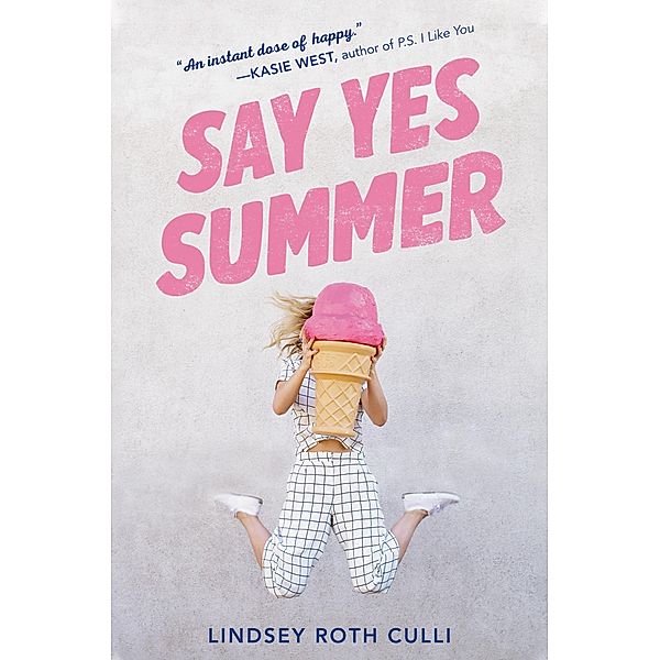 Say Yes Summer, Lindsey Roth Culli