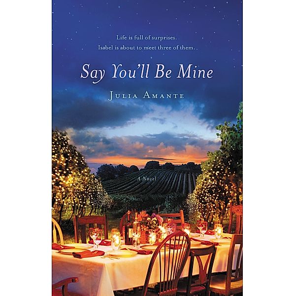 Say You'll Be Mine, Julia Amante