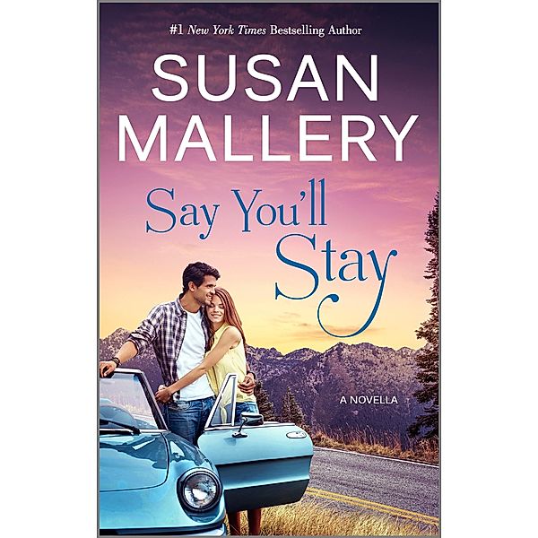 Say You'll Stay, Susan Mallery